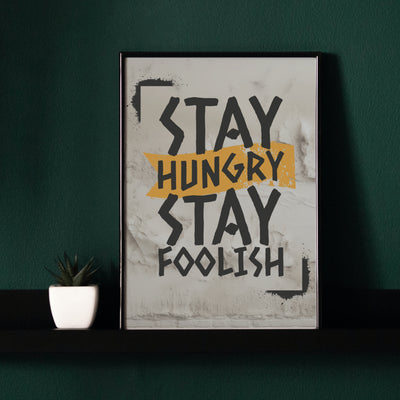 Printable Motivational Digital Wall Art - Stay Hungry