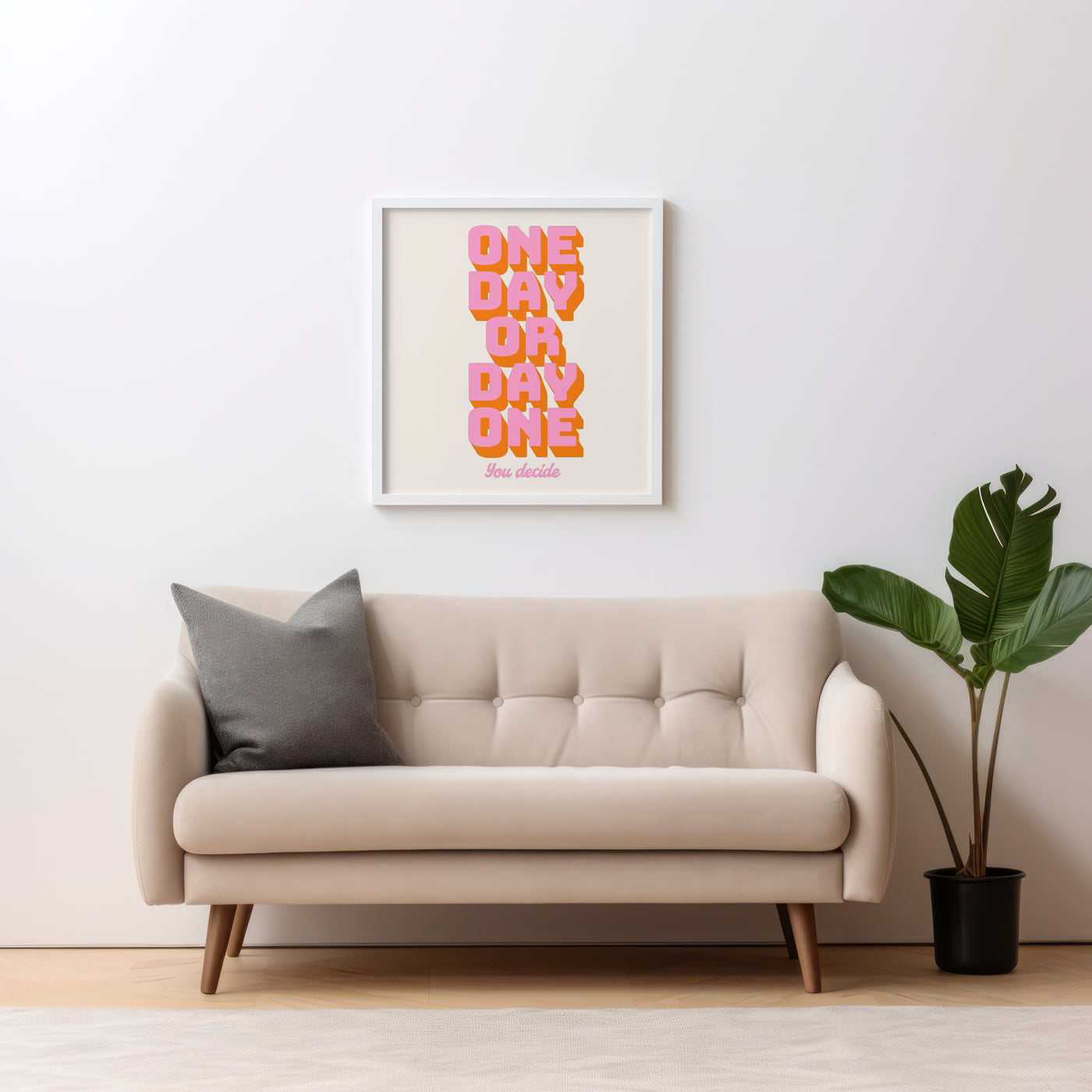 Printable Motivational Digital Wall Art - One Day