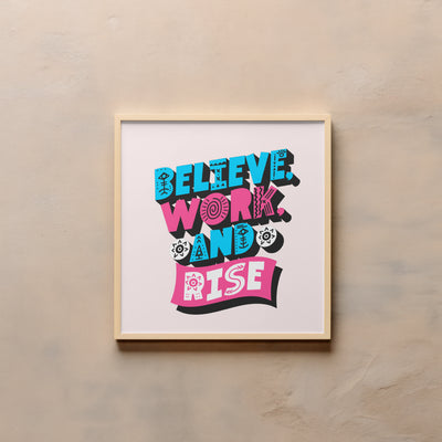 Printable Motivational Digital Wall Art - Work and Rise