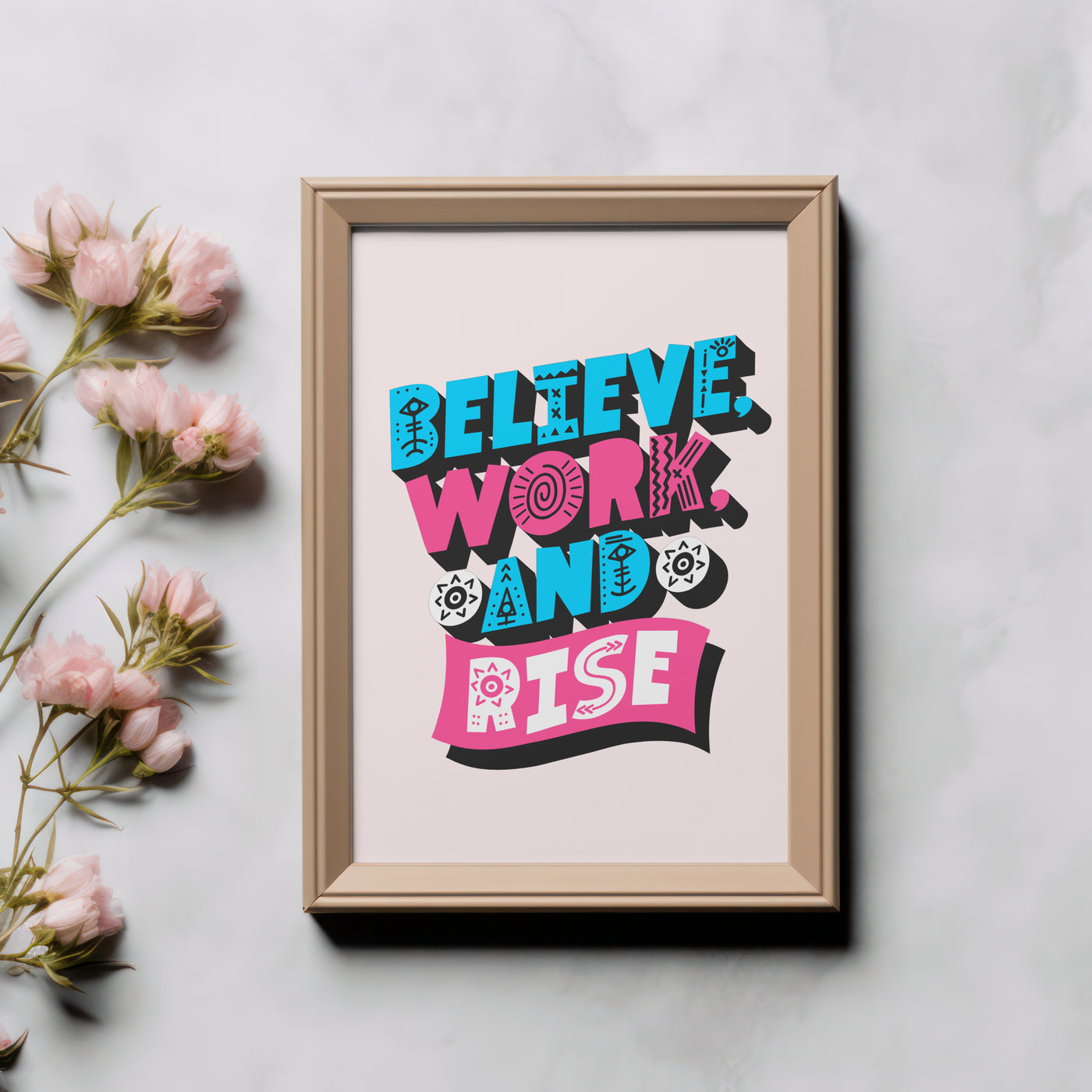 Printable Motivational Digital Wall Art - Work and Rise