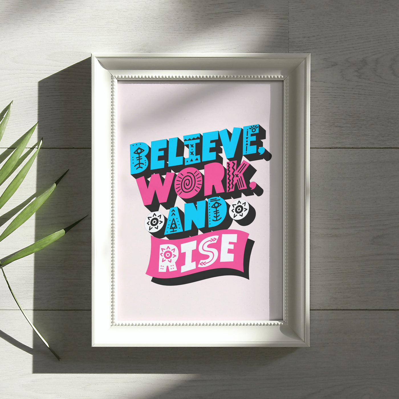 Printable Motivational Digital Wall Art - Work and Rise